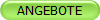 ANGEBOTE